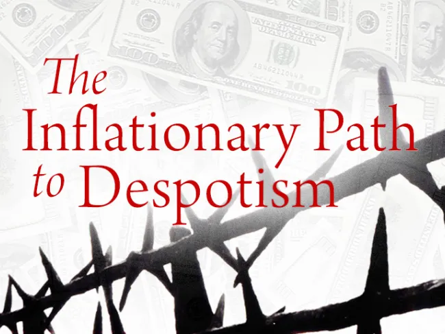 The Inflationary Path to Despotism